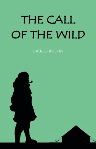 The Call of the Wild Classics