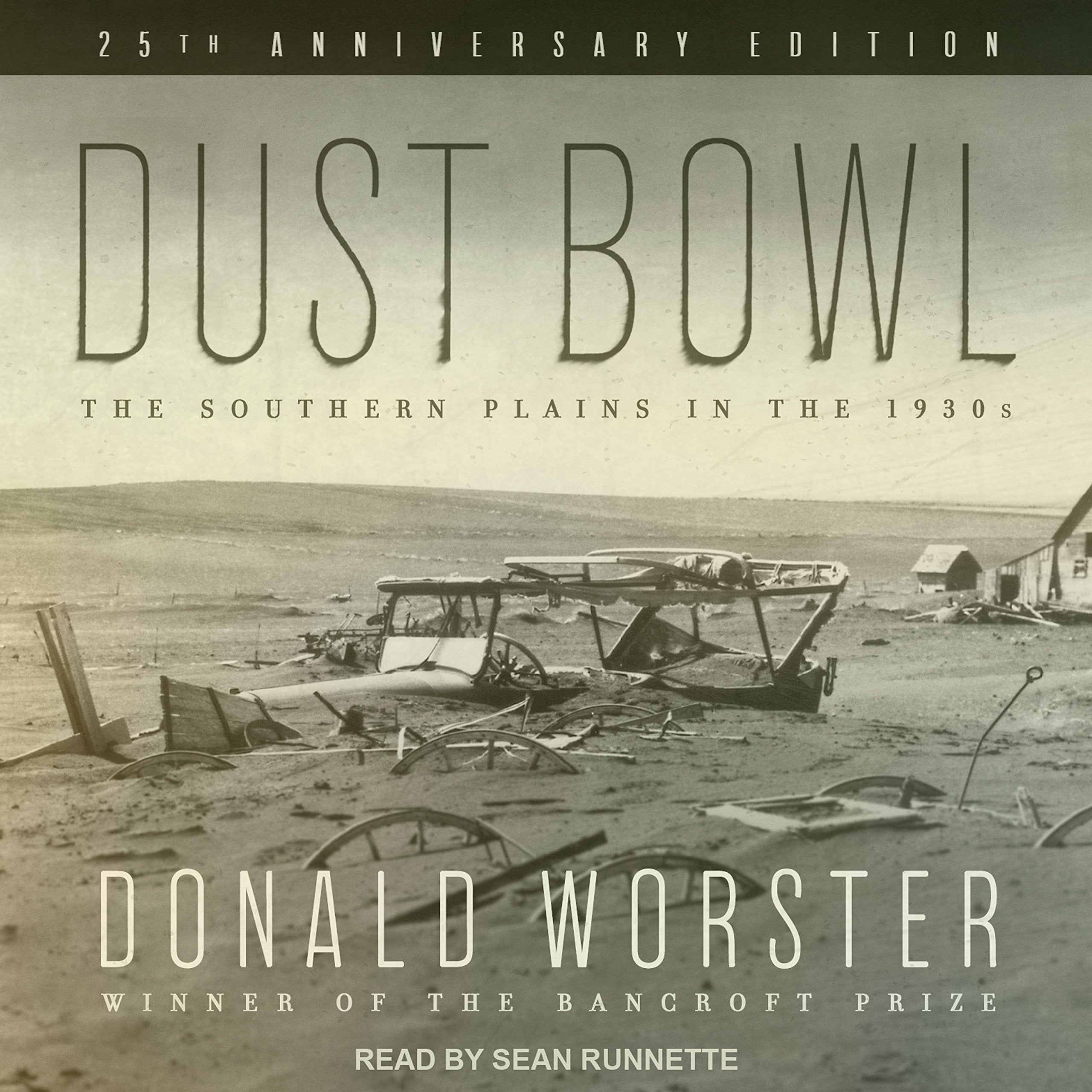Dust Bowl: The Southern Plains in the 1930s Social Sciences