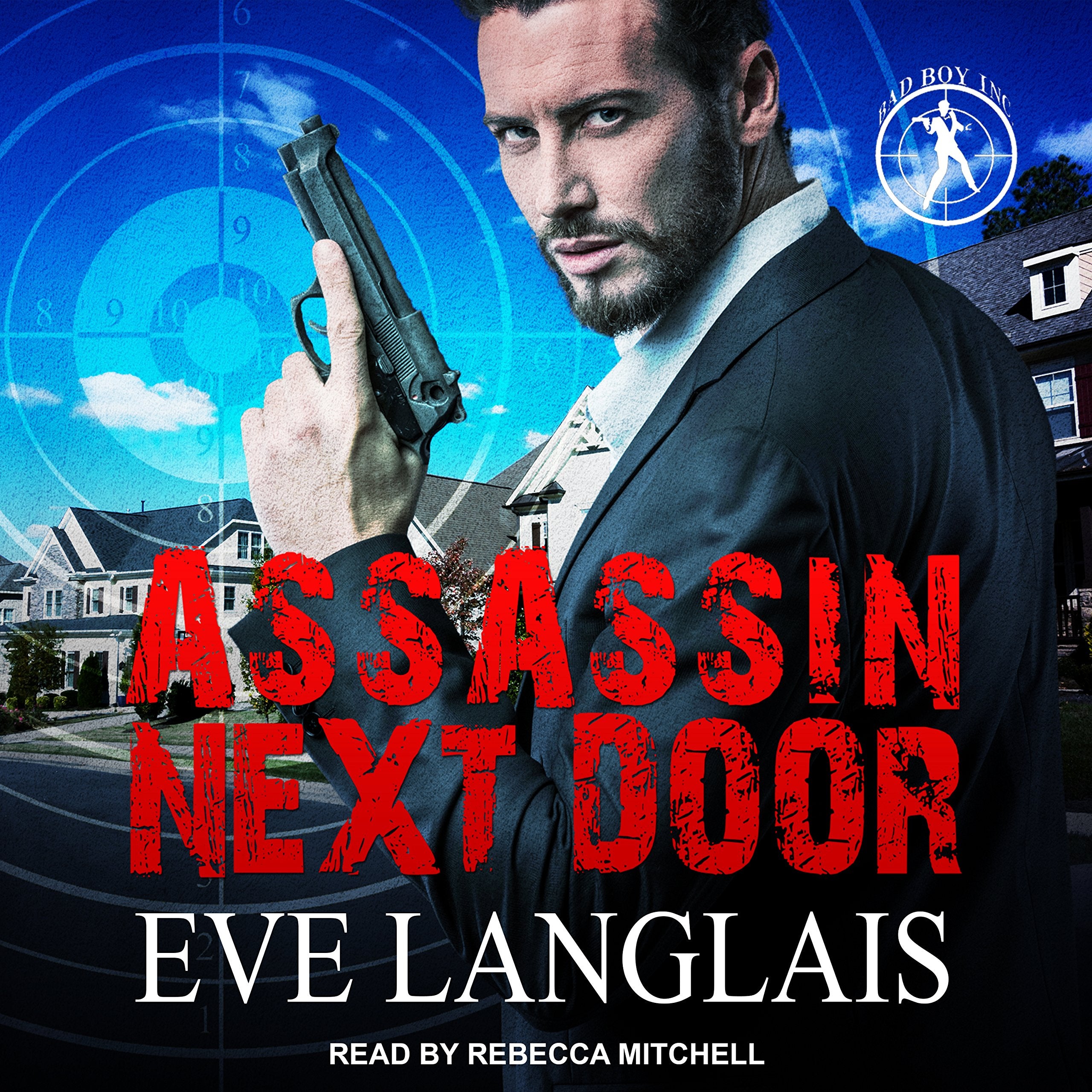 Assassin Next Door (Bad Boy Inc., Band 1) Action & Adventure