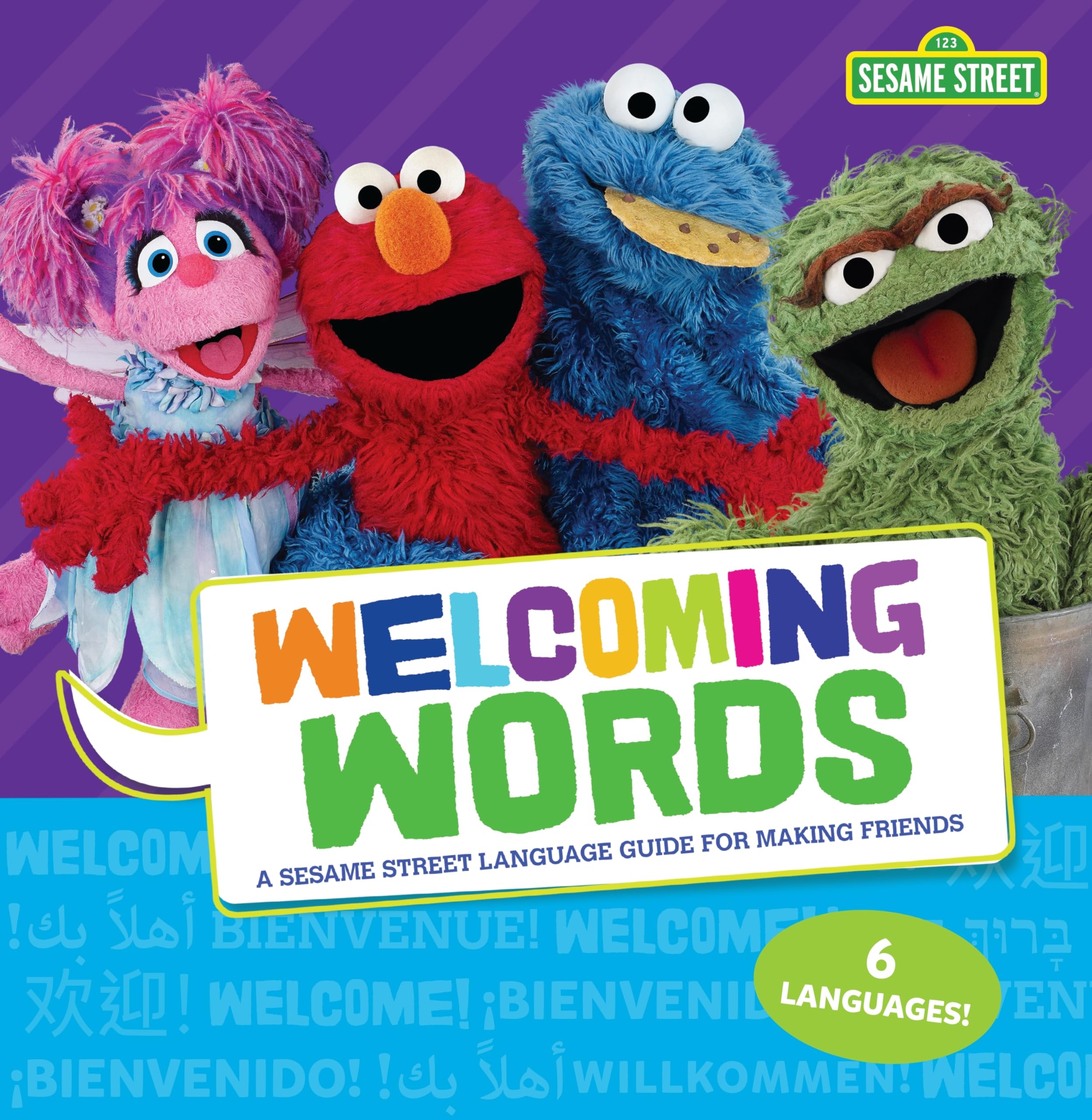 Welcoming Words: A Sesame Street (R) Language Guide for Making Friends: A Sesame Street Language Guide for Making Friends Books
