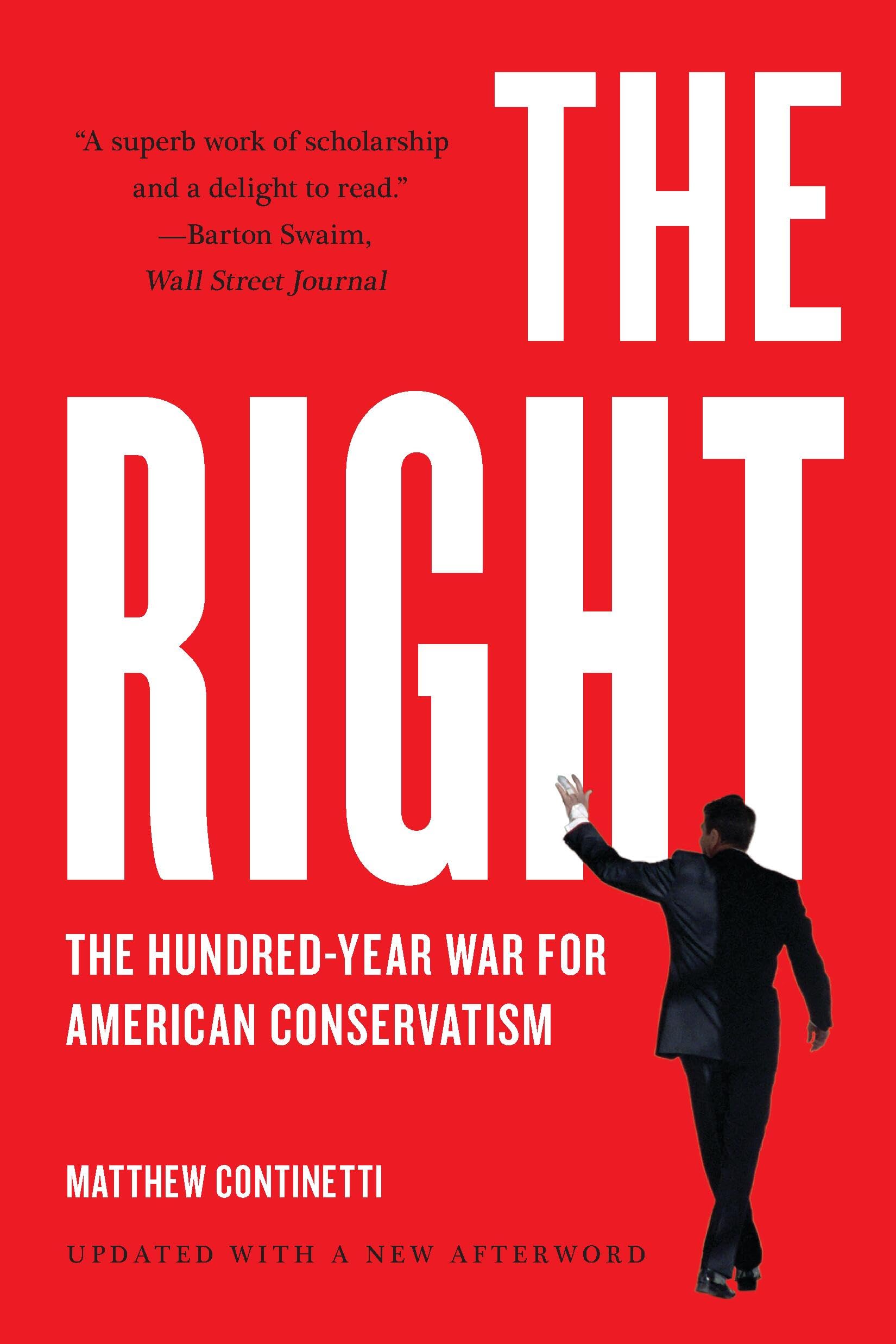 The Right: The Hundred-Year War for American Conservatism Social Sciences
