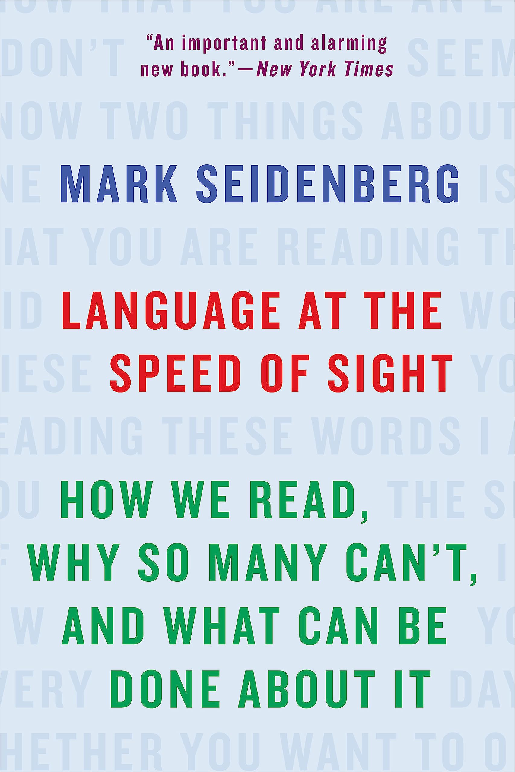 Language at the Speed of Sight: How We Read, Why So Many Can't, and What Can Be Done About It Social Sciences