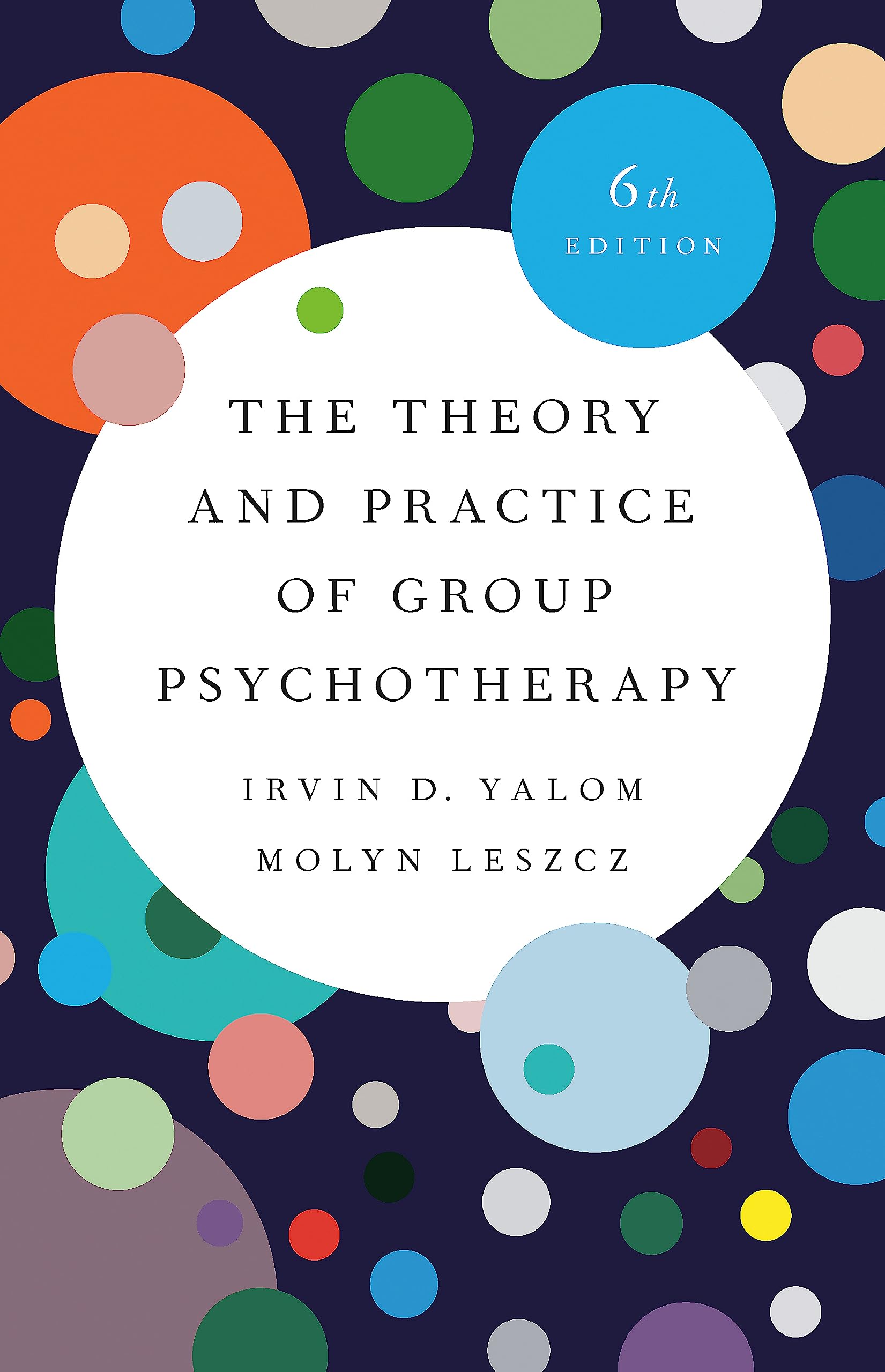 The Theory and Practice of Group Psychotherapy (Revised) Psychology