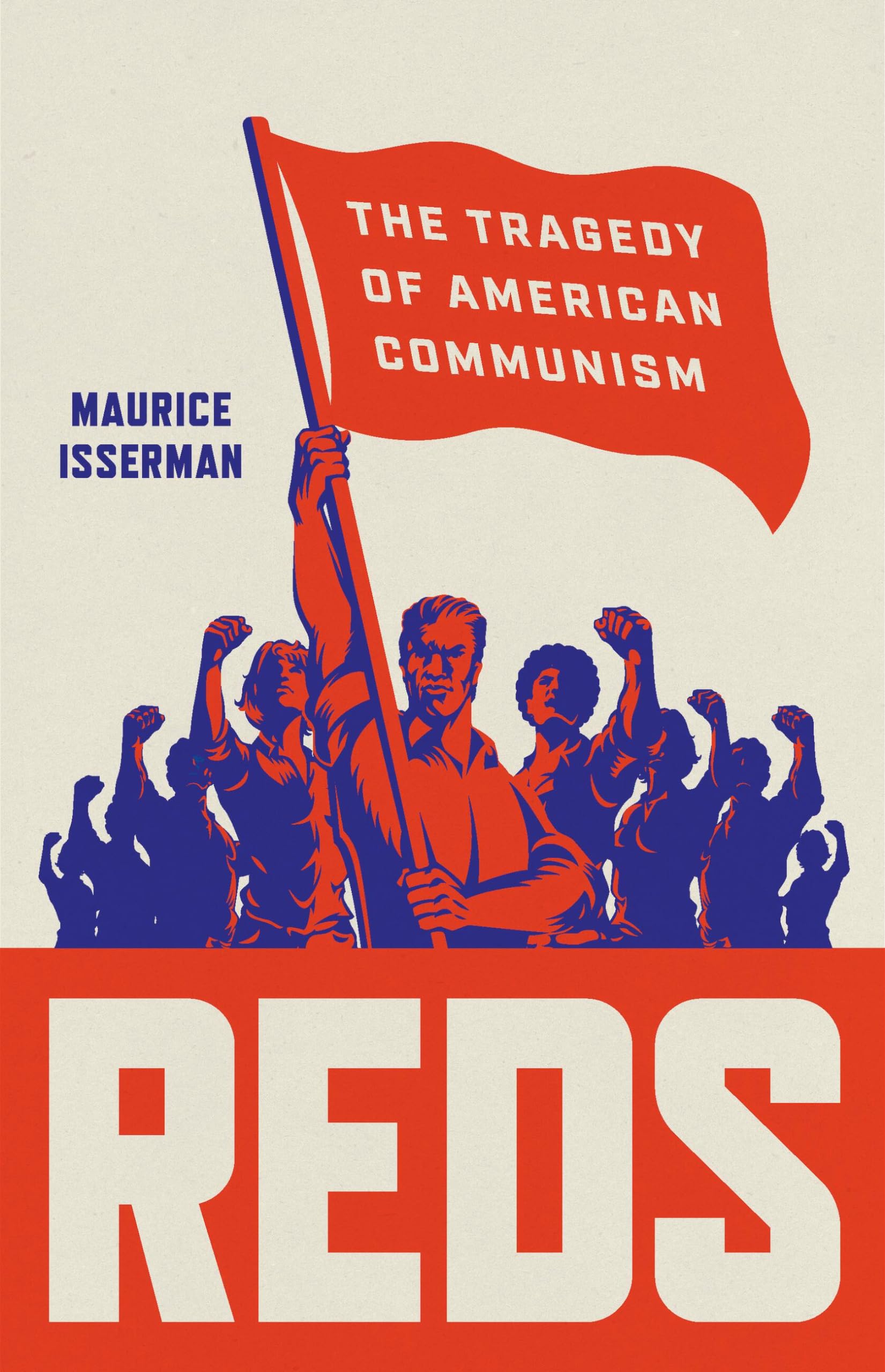 Reds: The Tragedy of American Communism Social Sciences