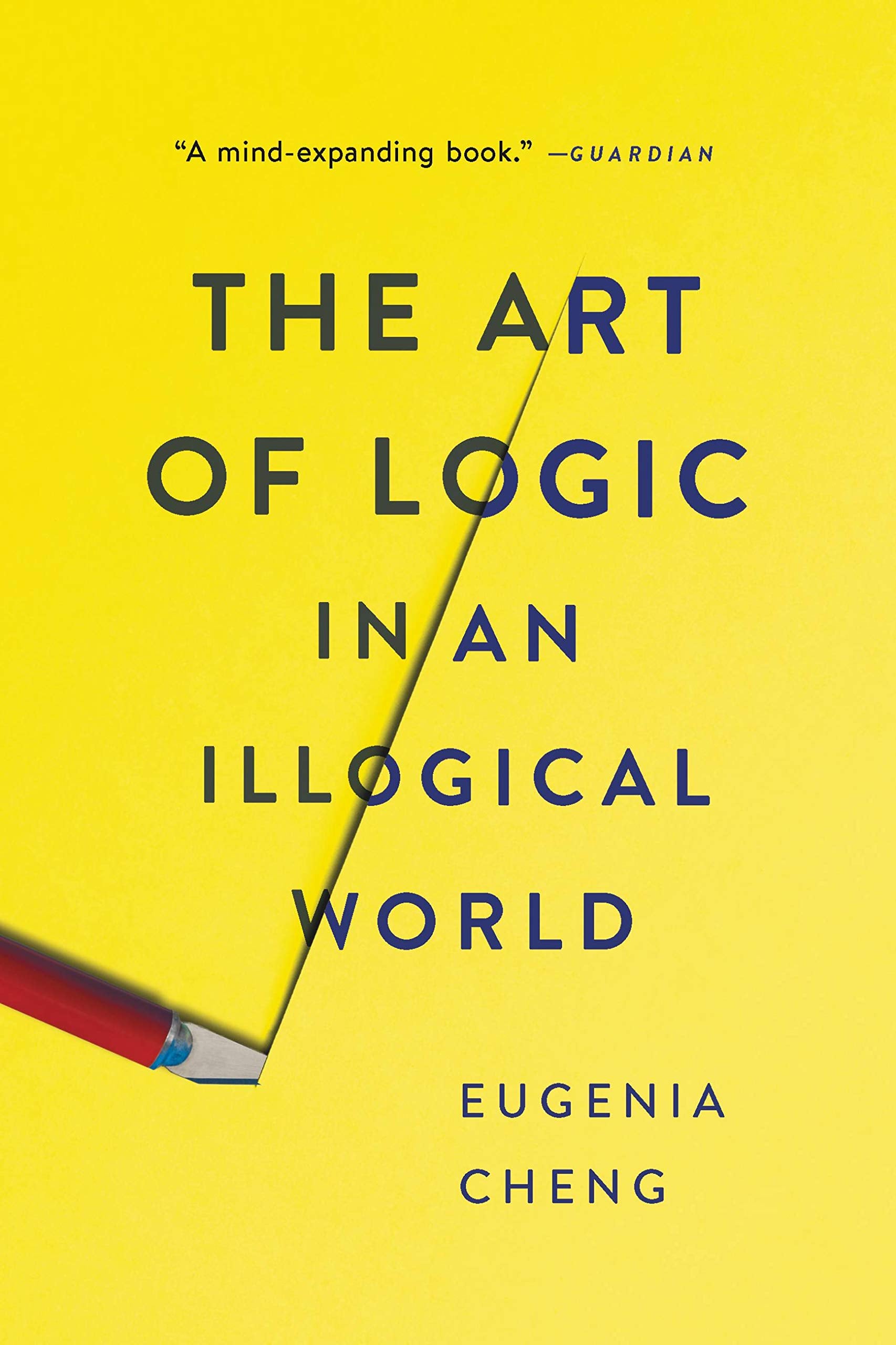 The Art of Logic in an Illogical World Philosophy