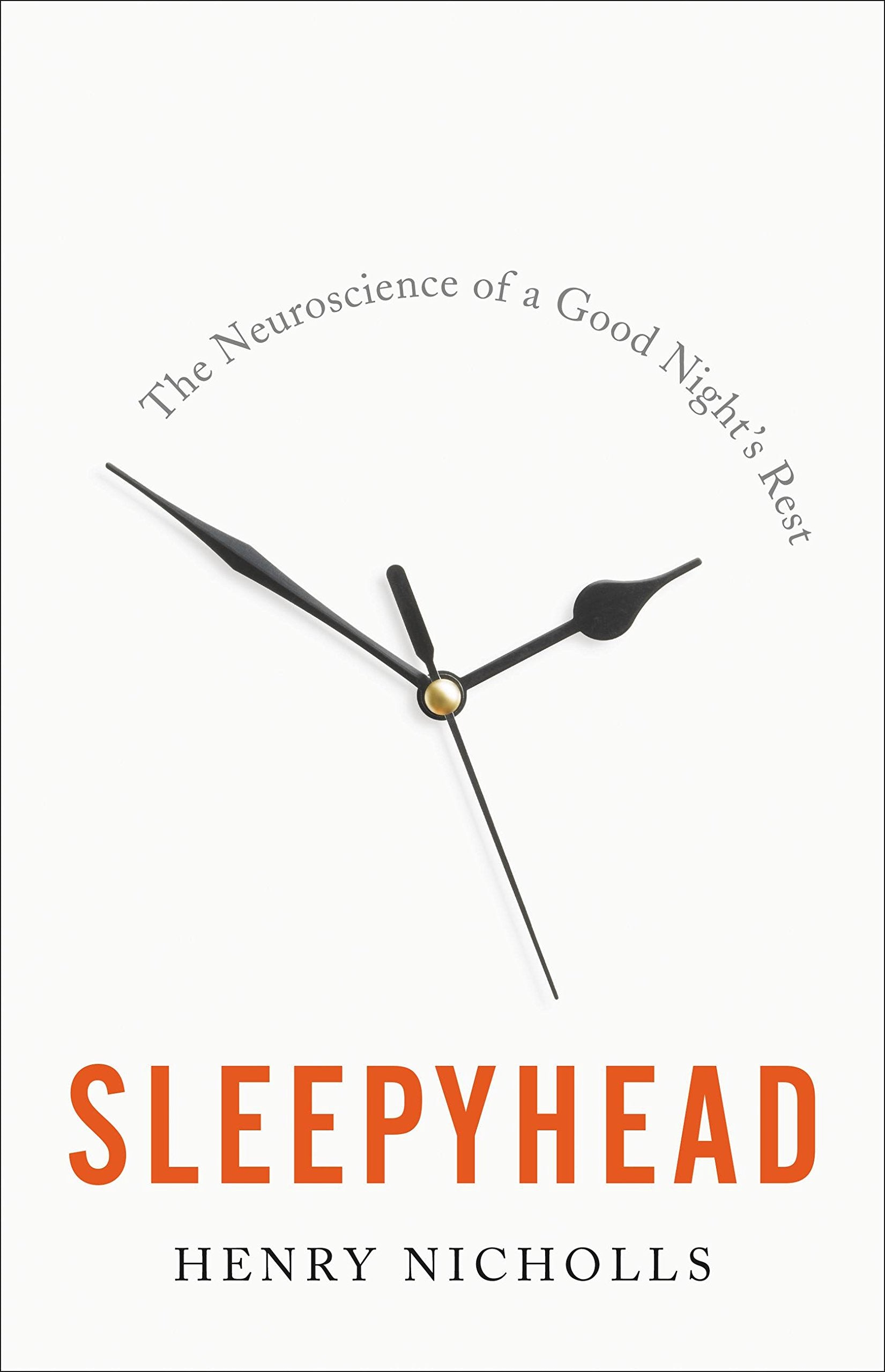 Sleepyhead: The Neuroscience of a Good Night's Rest Natural Sciences