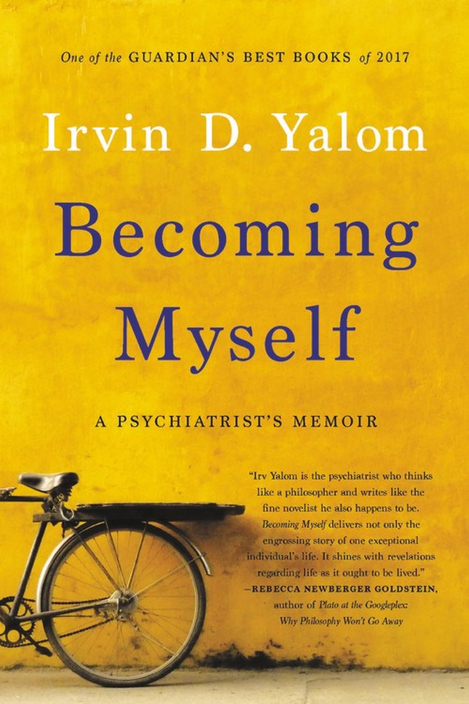 Becoming Myself: A Psychiatrist's Memoir Medicine