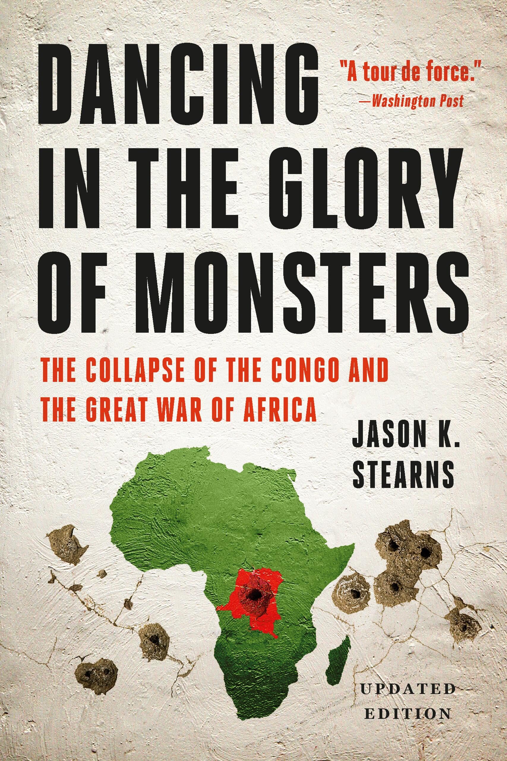 Dancing in the Glory of Monsters Politics & History