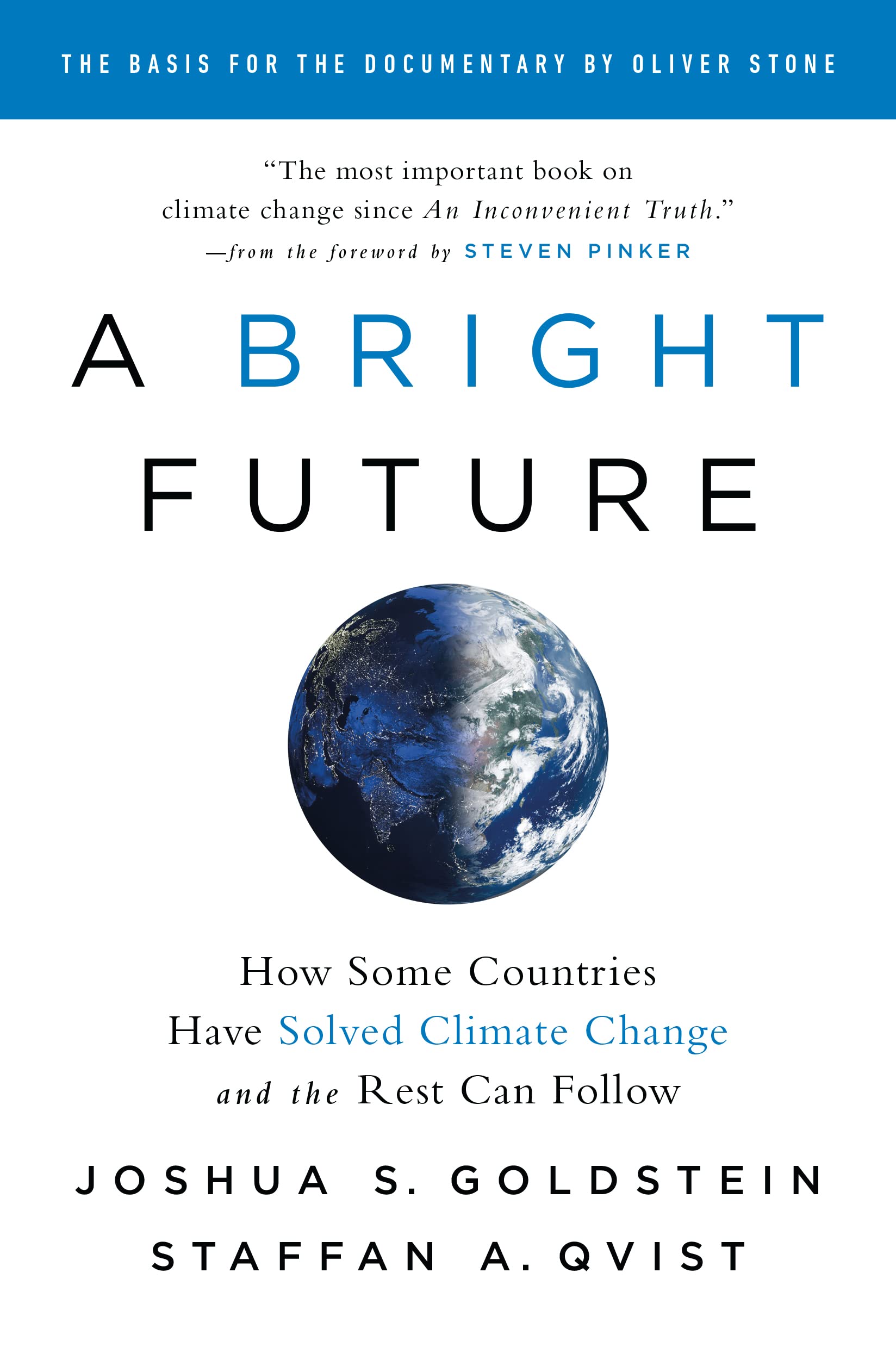 A Bright Future: How Some Countries Have Solved Climate Change and the Rest Can Follow Law