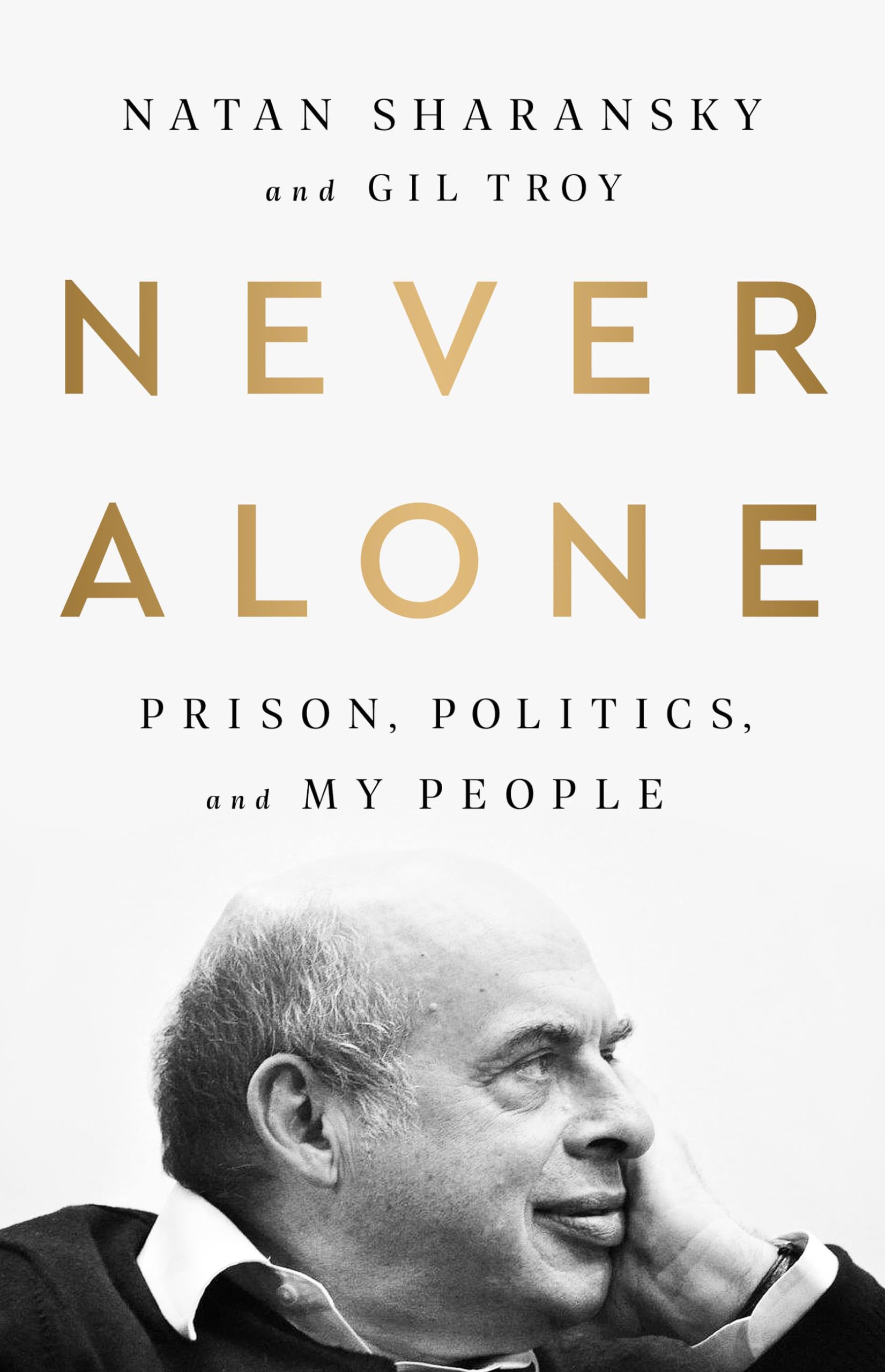 Never Alone: Prison, Politics, and My People Memories