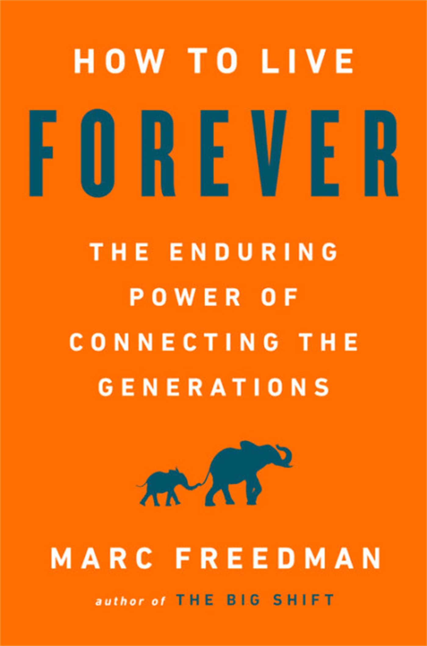 How to Live Forever Social Sciences Books