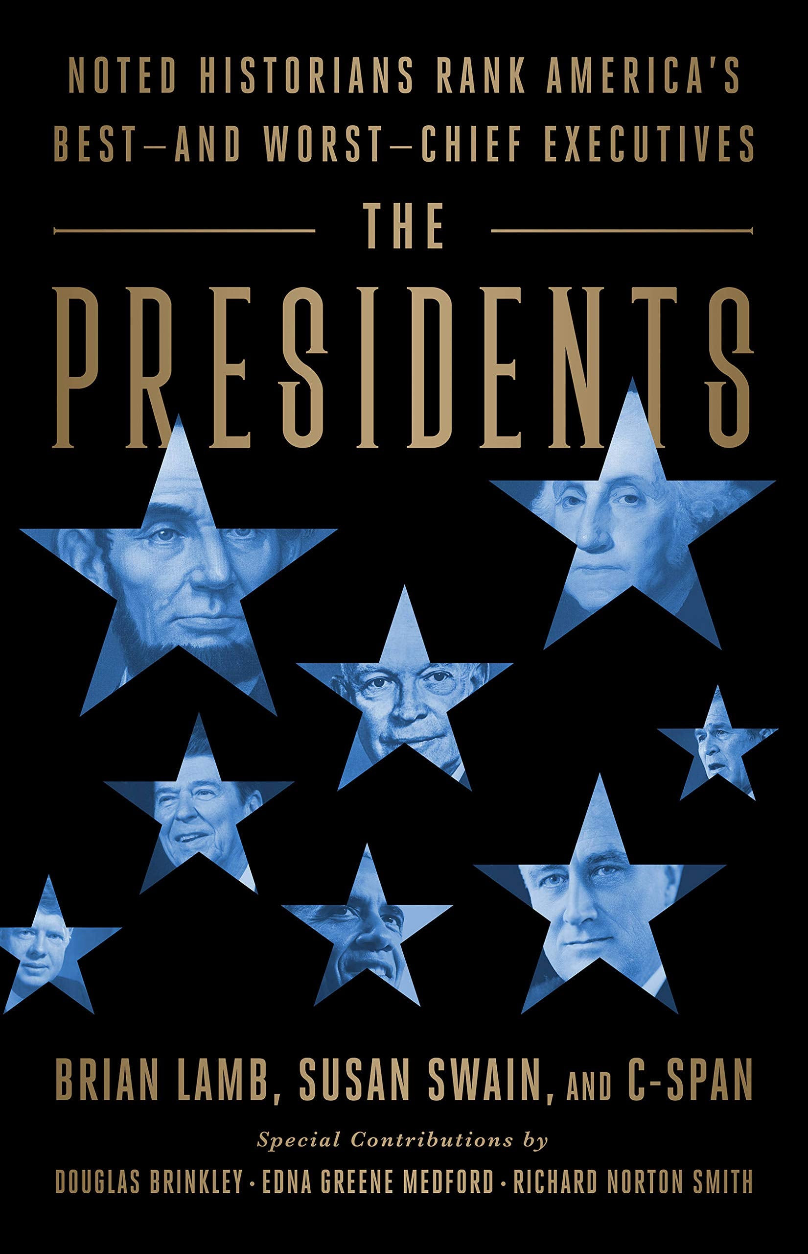 The Presidents: Noted Historians Rank America's Best--and Worst--Chief Executives Memories