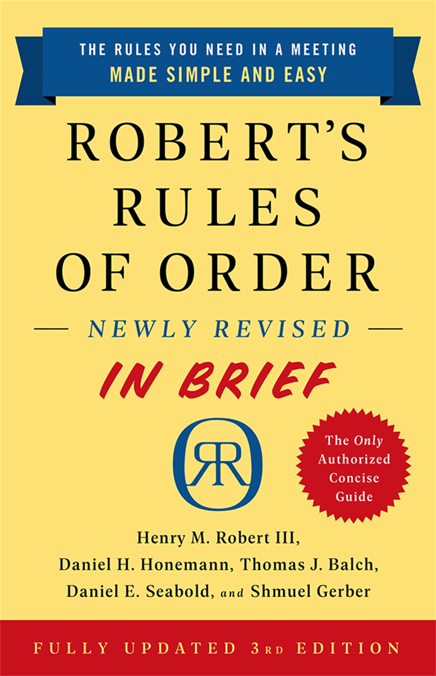Robert's Rules of Order Newly Revised In Brief, 3rd edition Law