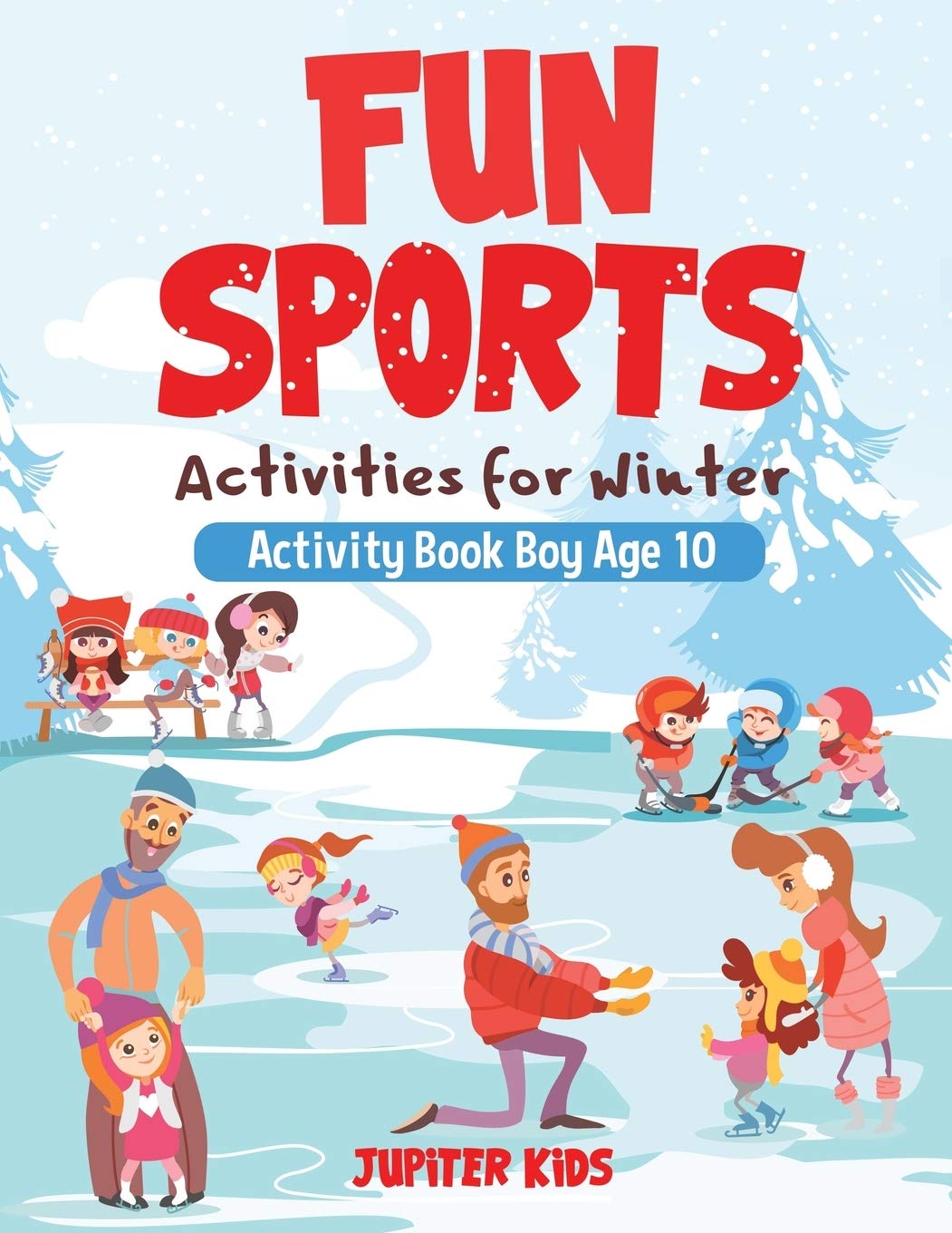 Fun Sports Activities for Winter - Activity Book Boy Age 10 Novels & Short Stories