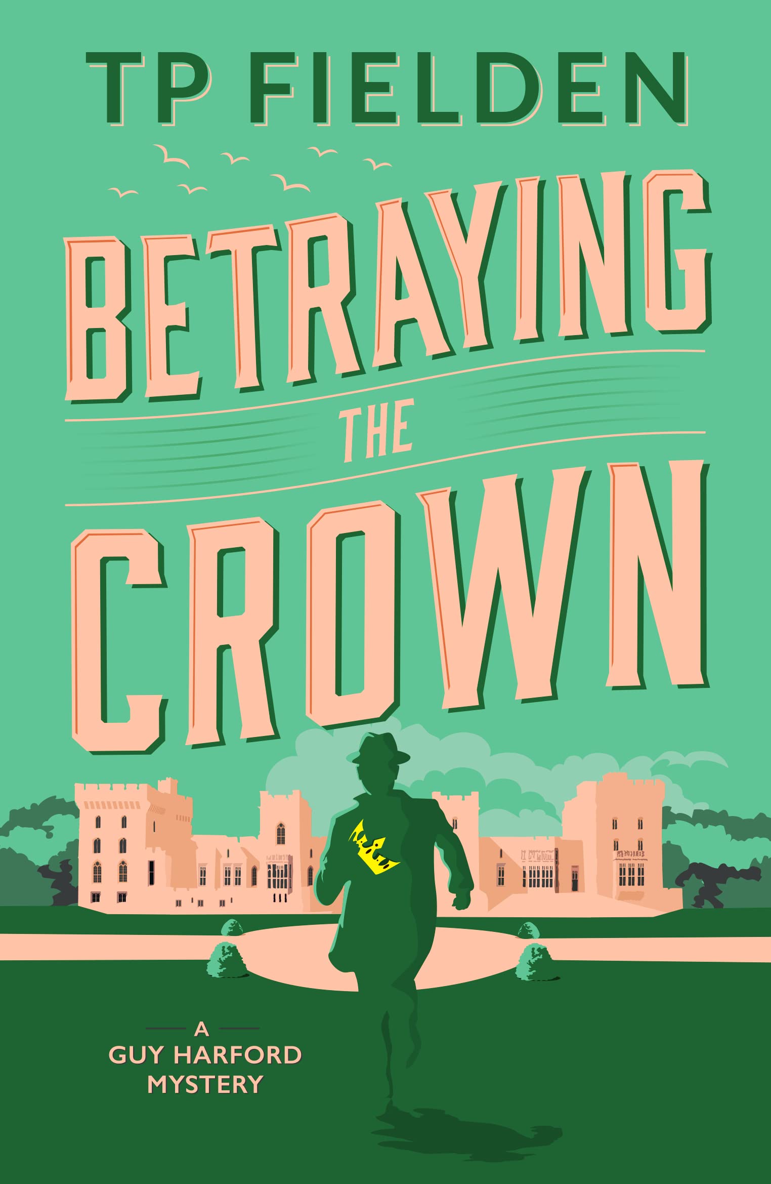 Betraying the Crown Historical Fiction