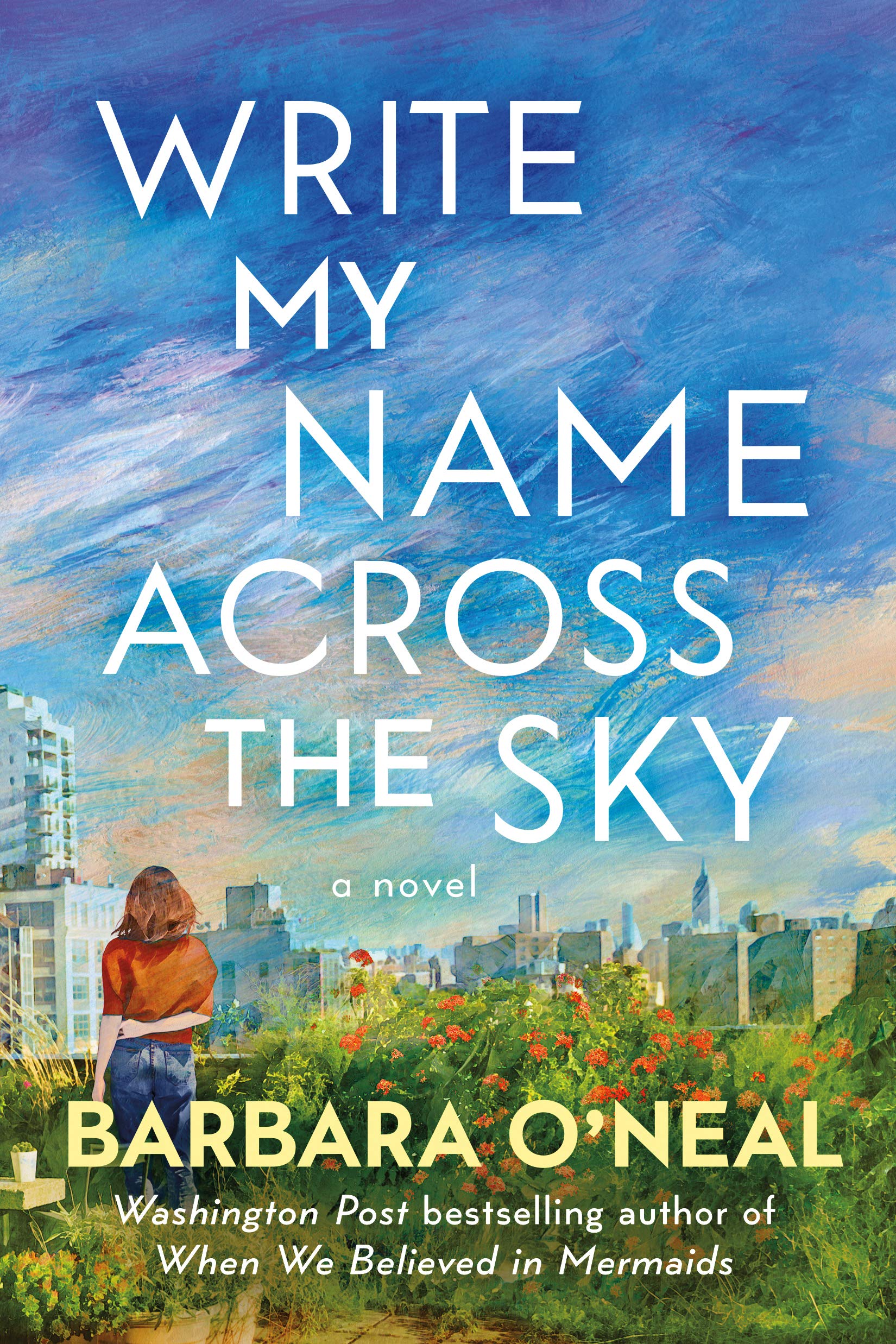 Write My Name Across the Sky: A Novel Social Sciences