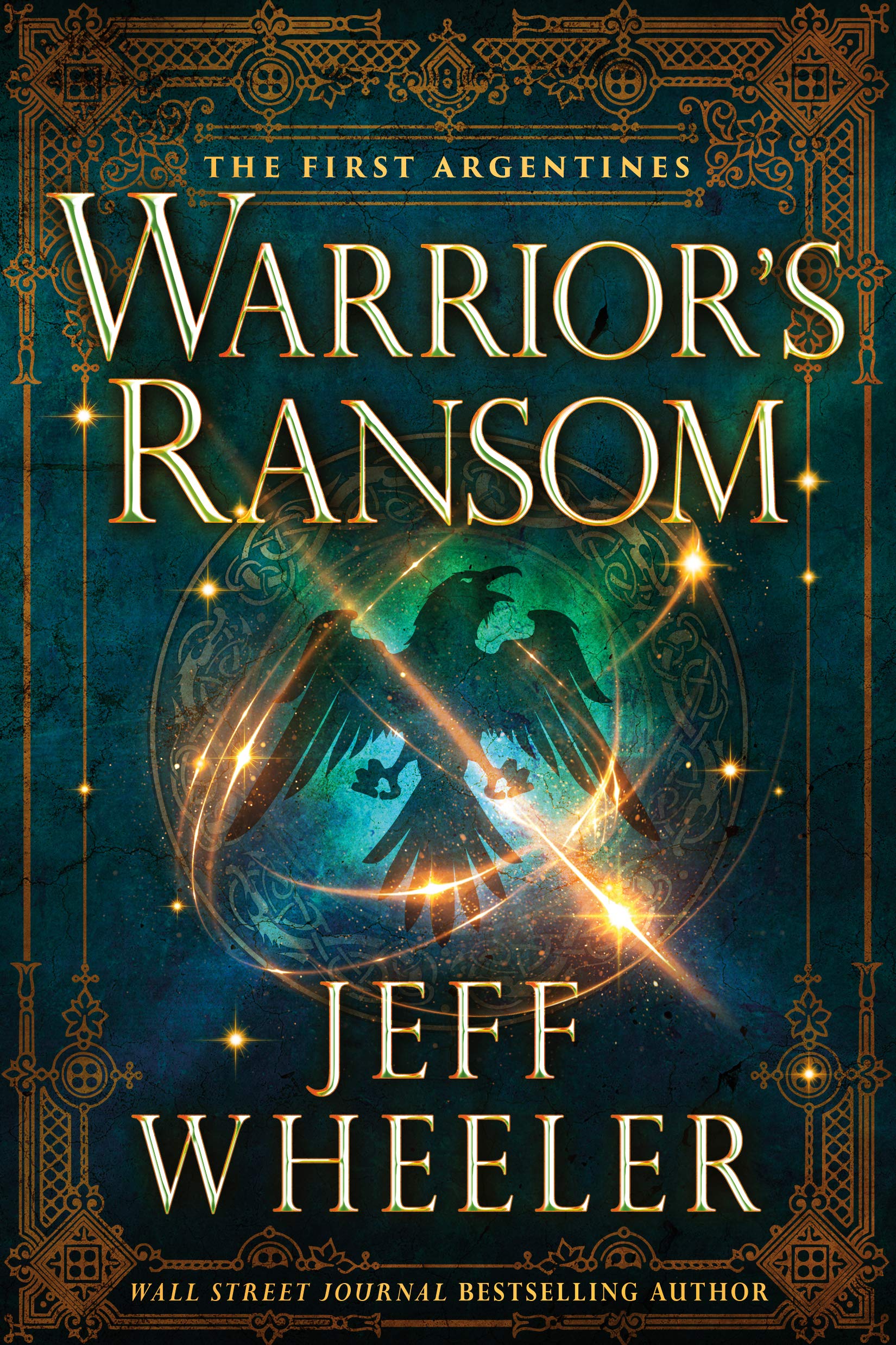 Warrior's Ransom (The First Argentines, Band 2) Action & Adventure