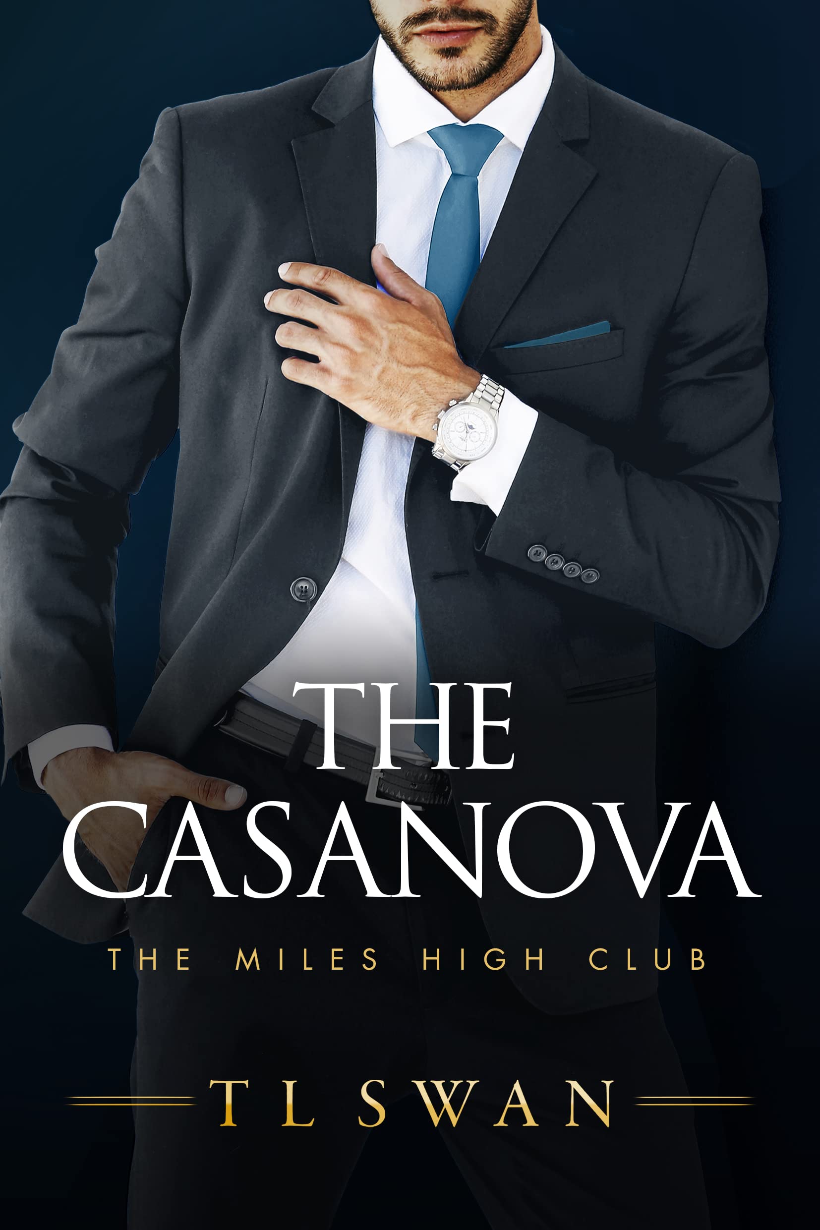The Casanova (The Miles High Club, Band 3) Contemporary literature