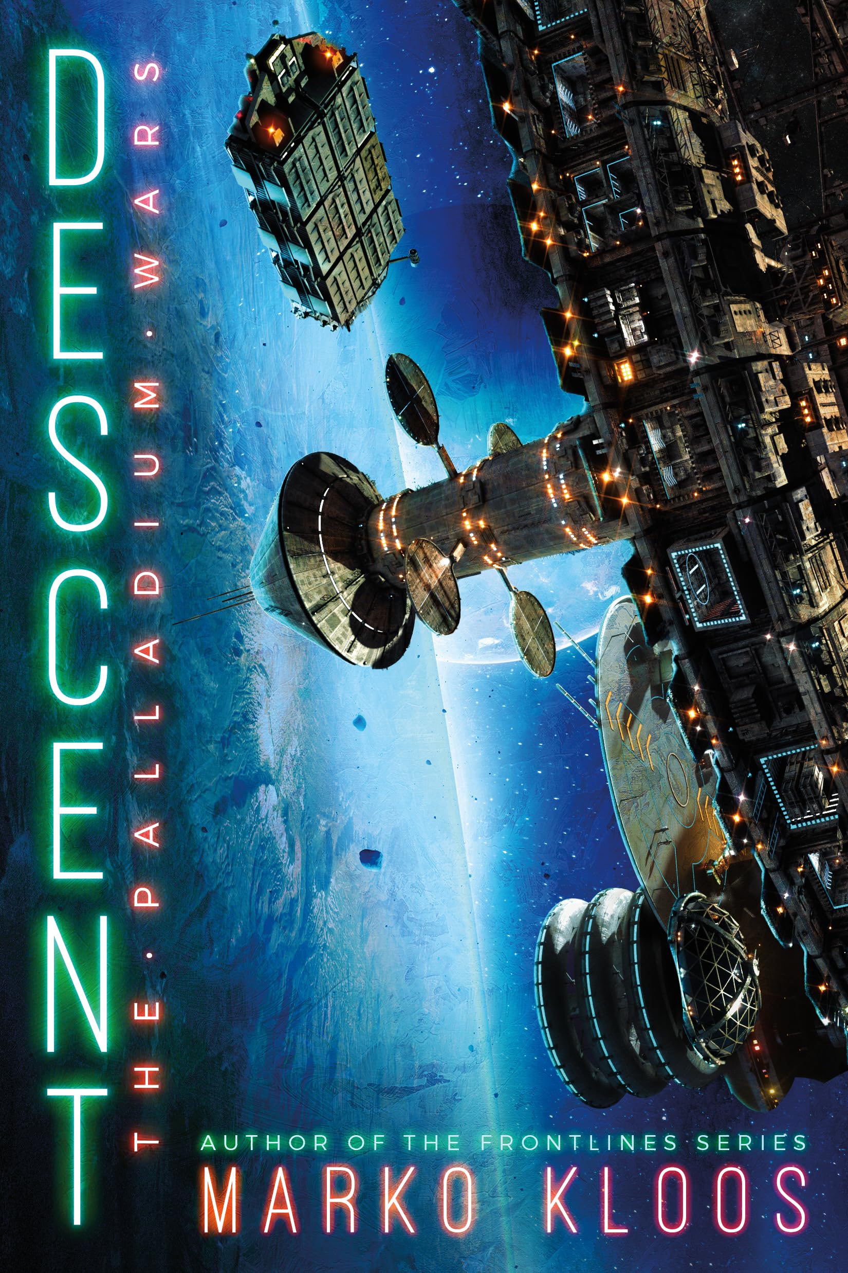 Descent (The Palladium Wars, Band 4) Action & Adventure