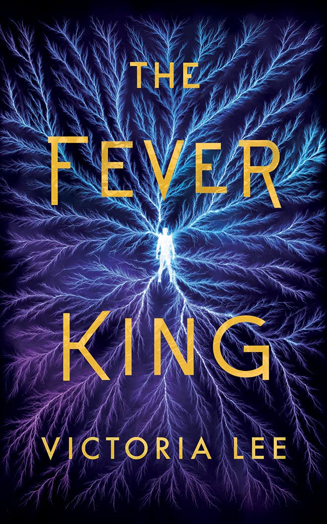 The Fever King (Feverwake, Band 1) LGBTQ+