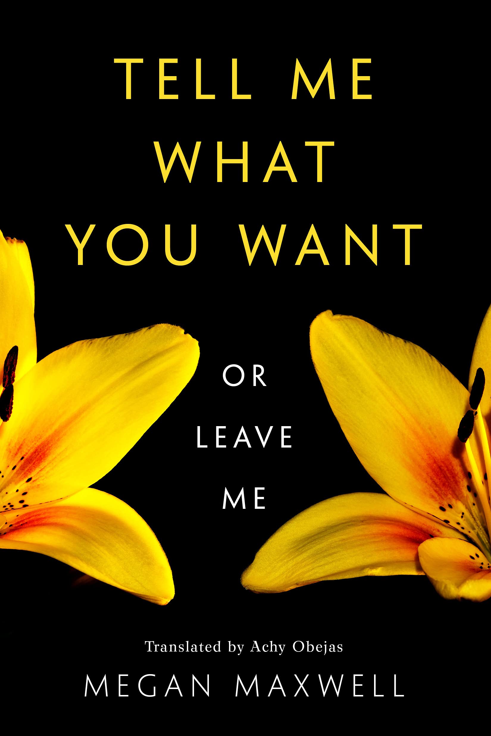 Tell Me What You Want―Or Leave Me Contemporary literature