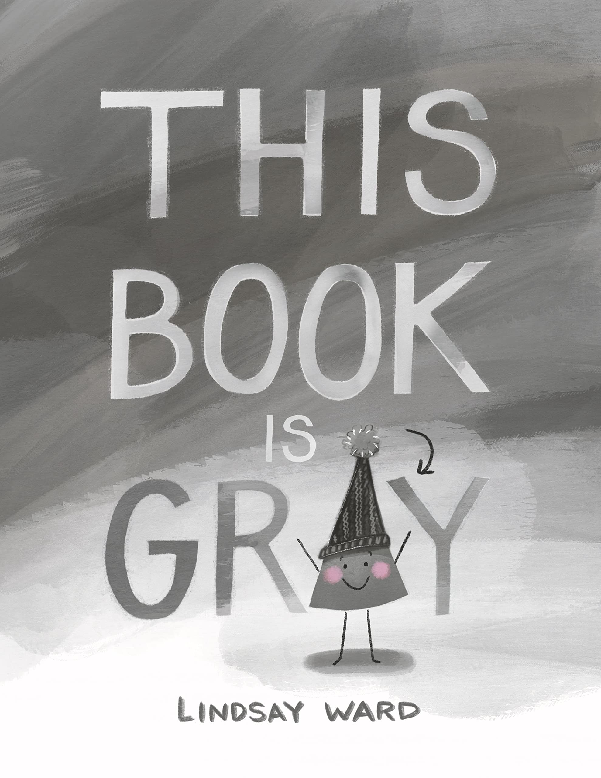 This Book Is Gray (Color Friends, Band 1) Non-fiction