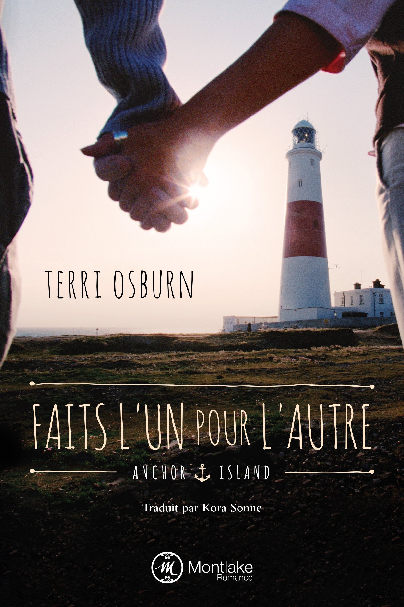Faits l'un pour l'autre (Anchor Island, Band 1) Contemporary Romance