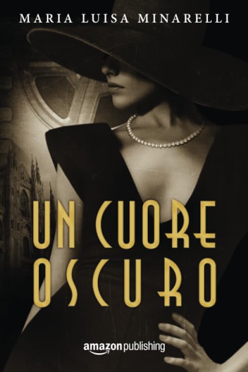 Un cuore oscuro Historical Fiction