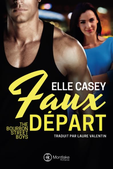 Faux Départ (The Bourbon Street Boys, Band 2) Contemporary literature