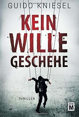 Kein Wille geschehe Horror & Mystery
