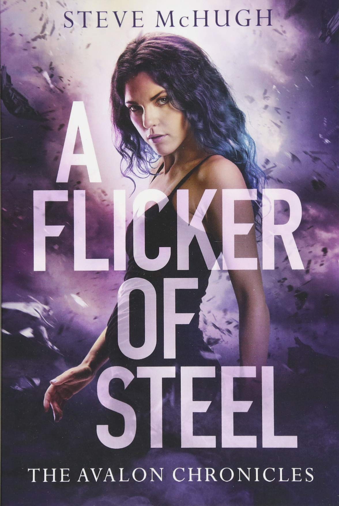 A Flicker of Steel (The Avalon Chronicles, Band 2) Dark Fantasy