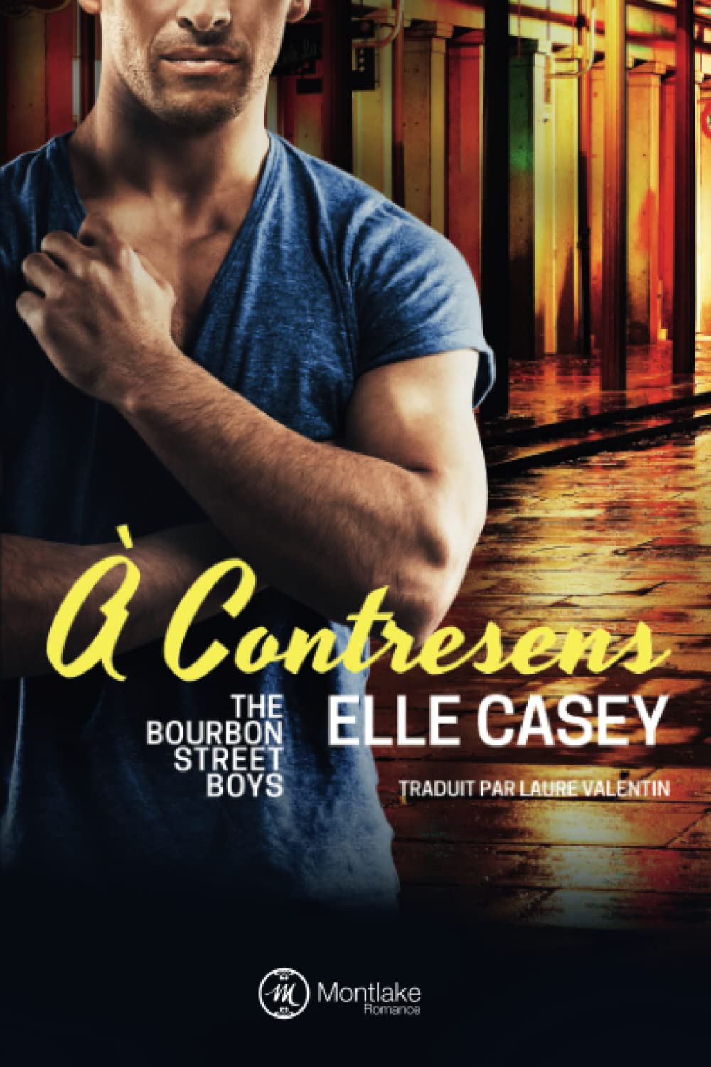 À contresens (The Bourbon Street Boys, Band 4) Politics & History