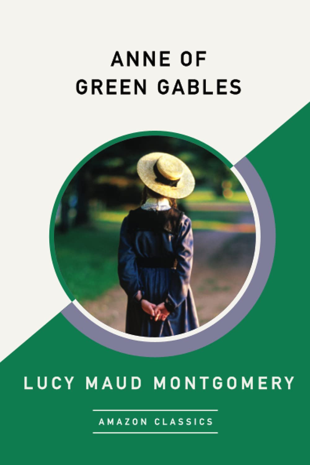 Anne of Green Gables (AmazonClassics Edition) book