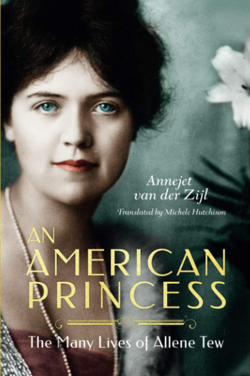 An American Princess: The Many Lives of Allene Tew Books