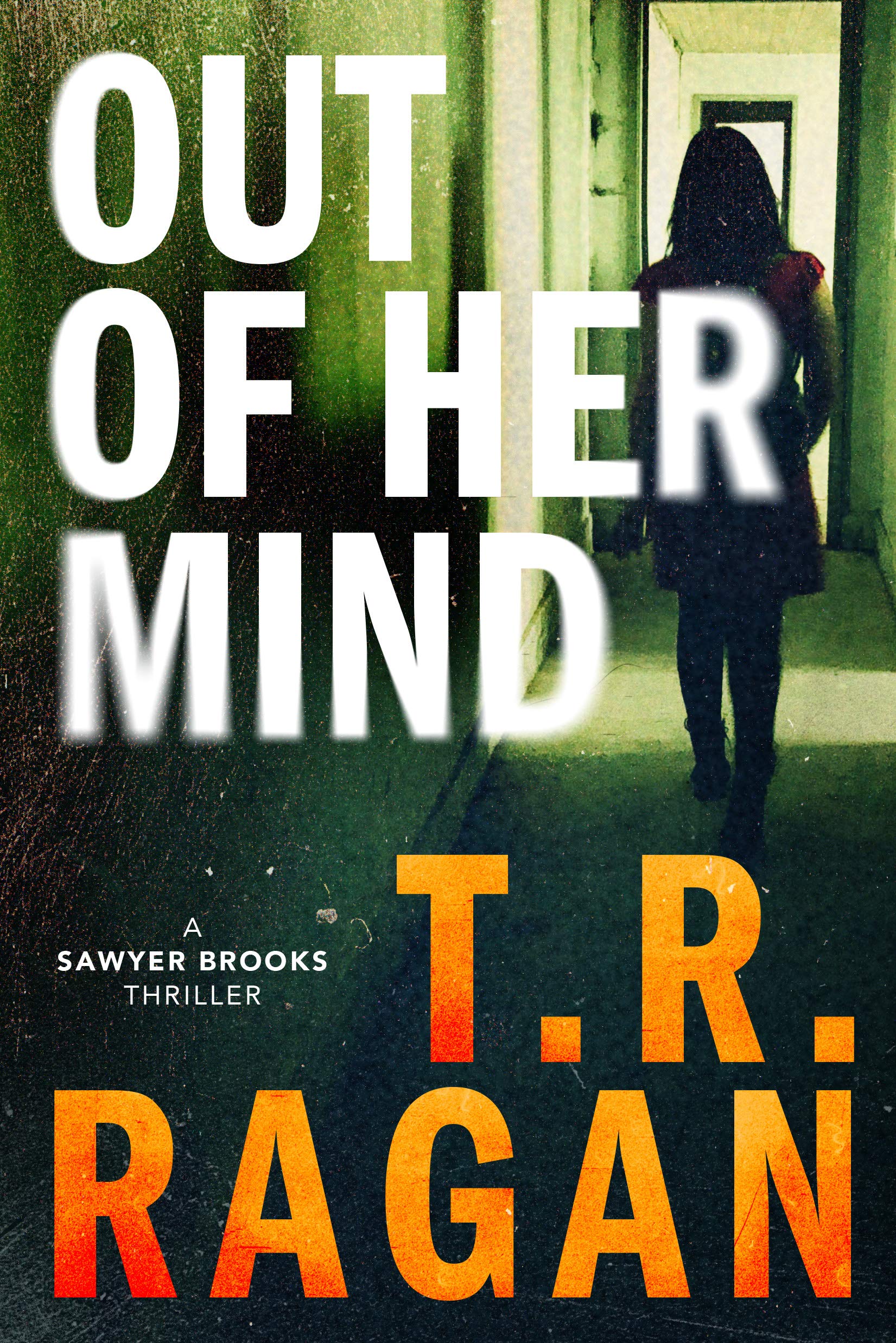 Out of Her Mind (Sawyer Brooks, Band 2) Contemporary literature