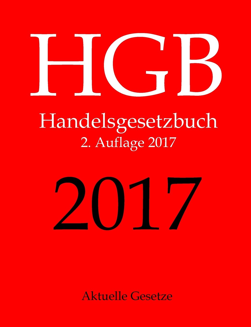 HGB, Handelsgesetzbuch, Aktuelle Gesetze Law
