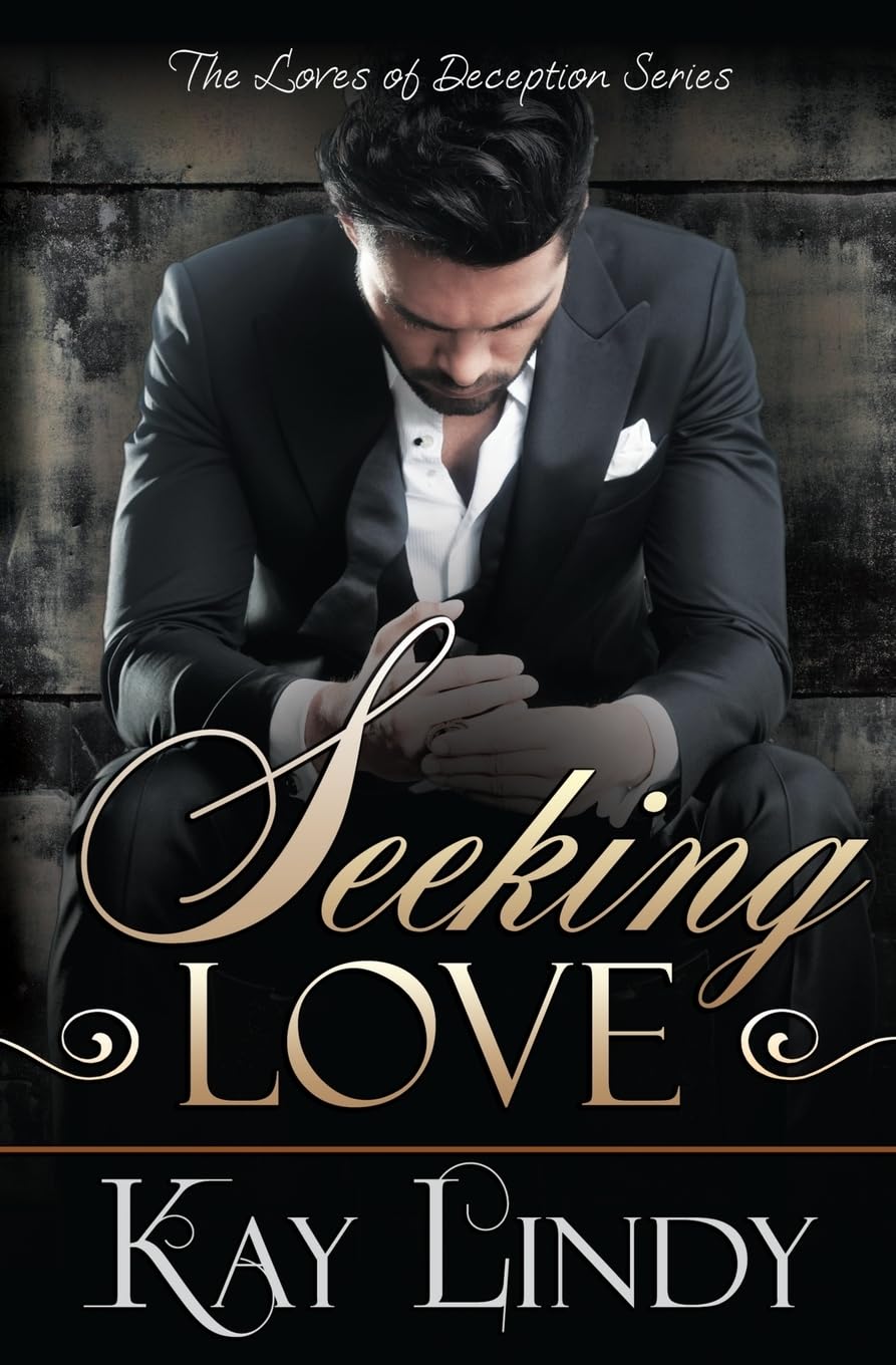 Seeking Love (Loves of Deception, Band 3) Romantic Thrillers