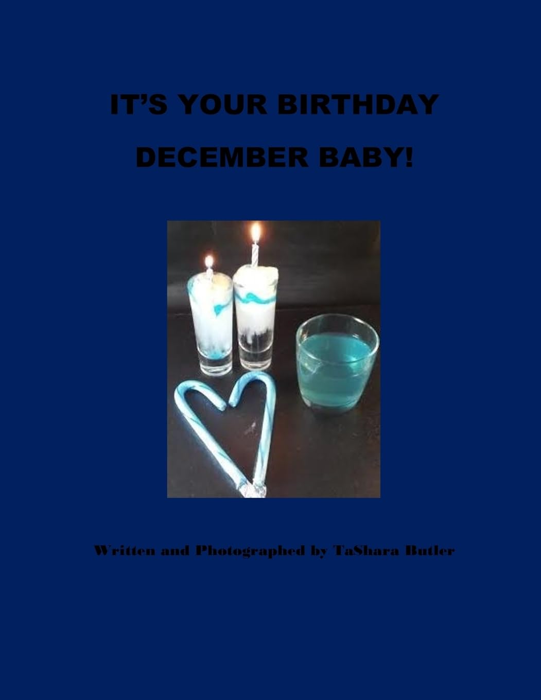 It's Your Birthday December Baby! Cooking & Enjoying