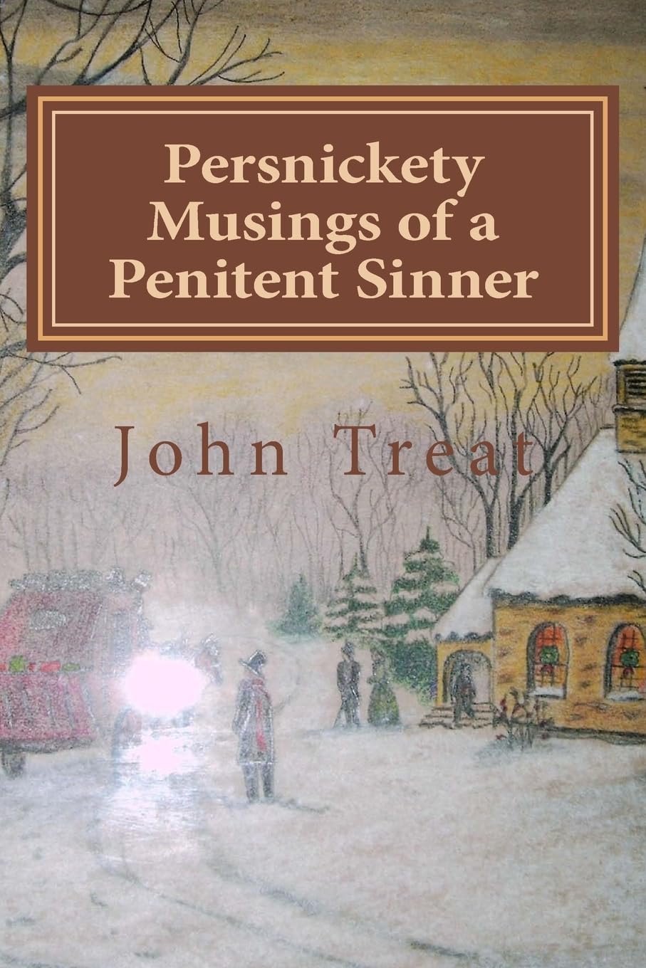 Persnickety Musings of a Penitent Sinner: A Challenge to your denominational presumptions and doctrines. Religion & Esotericism