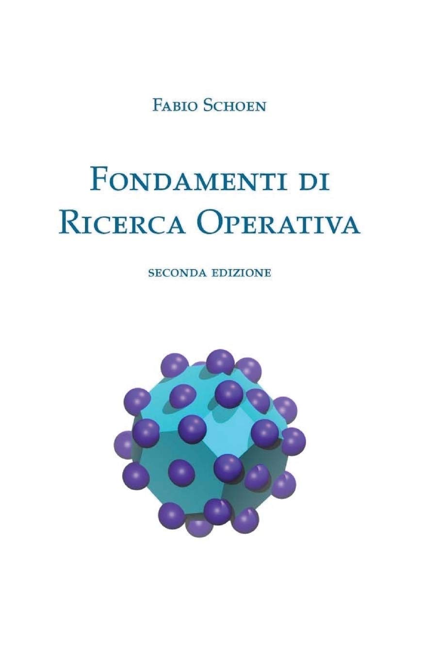 Fondamenti di Ricerca Operativa Business & Technology