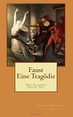 Faust - Eine Tragödie: Faust I - Der Tragödie erster Teil. Gymnasiale Oberstufe International
