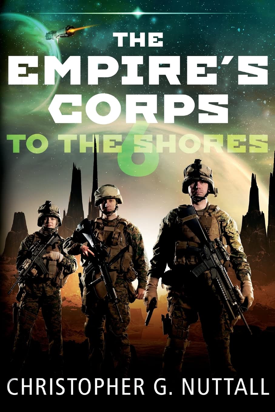 To The Shores (The Empire's Corps, Band 6) Politics & History