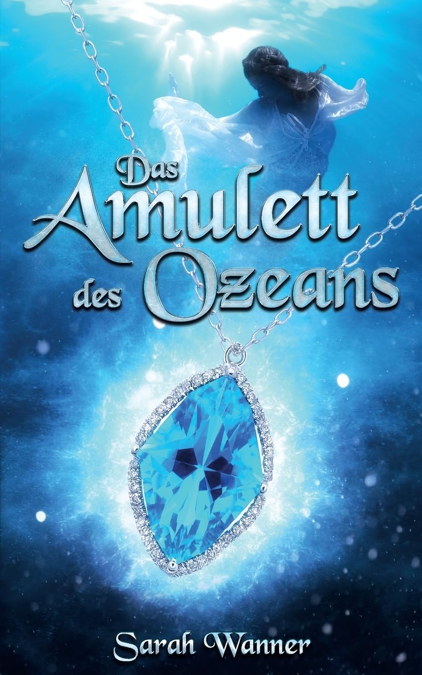 Das Amulett des Ozeans (Die Wassertrilogie, Band 1) Fantasy & Sci-Fi