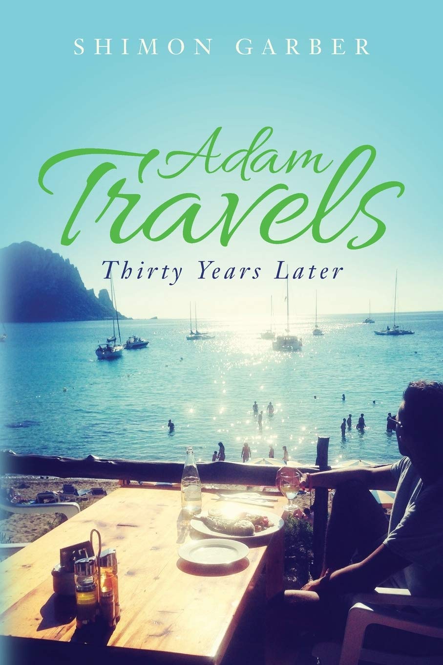 Adam Travels: Thirty Years Later Essays & Short Stories
