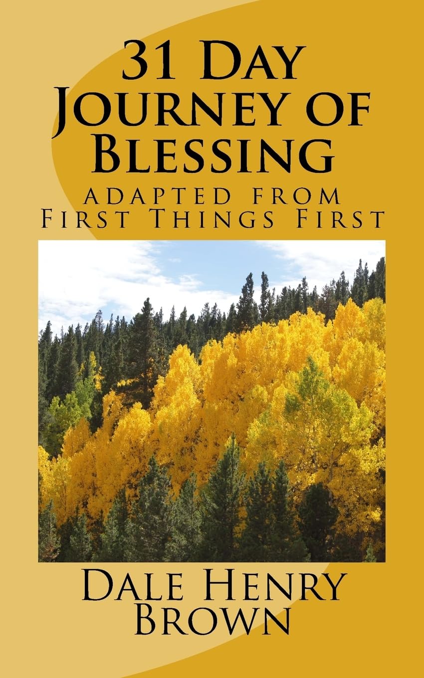31 Day Journey of Blessing: adapted from First Things First Religion & Esotericism