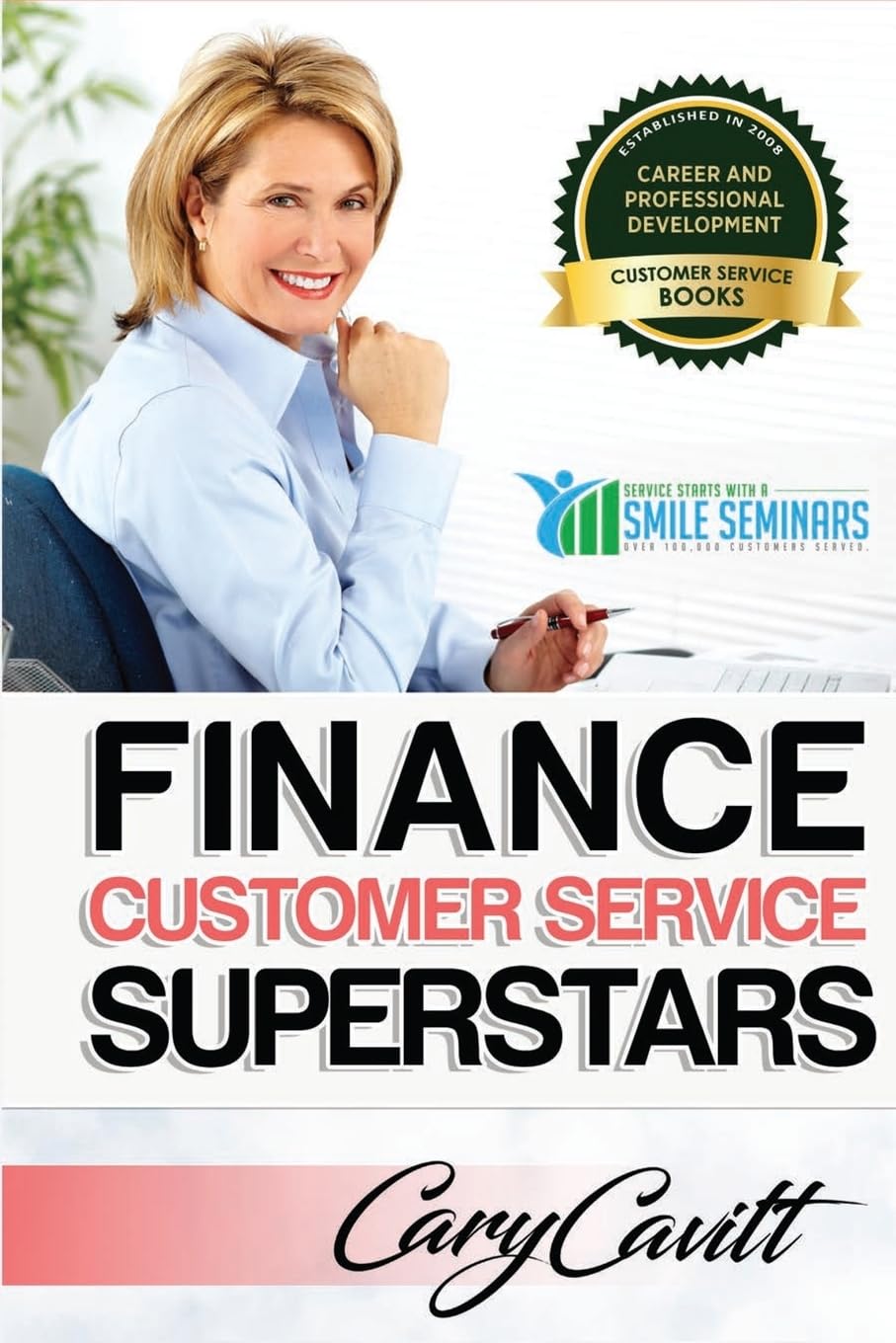 Finance Customer Service Superstars: Six attitudes that bring out our best Business, Finance & Career