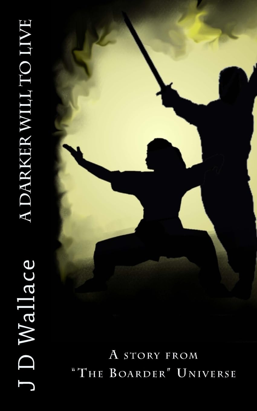 A Darker Will to Live (The Boarder, Band 6) Horror & Mystery