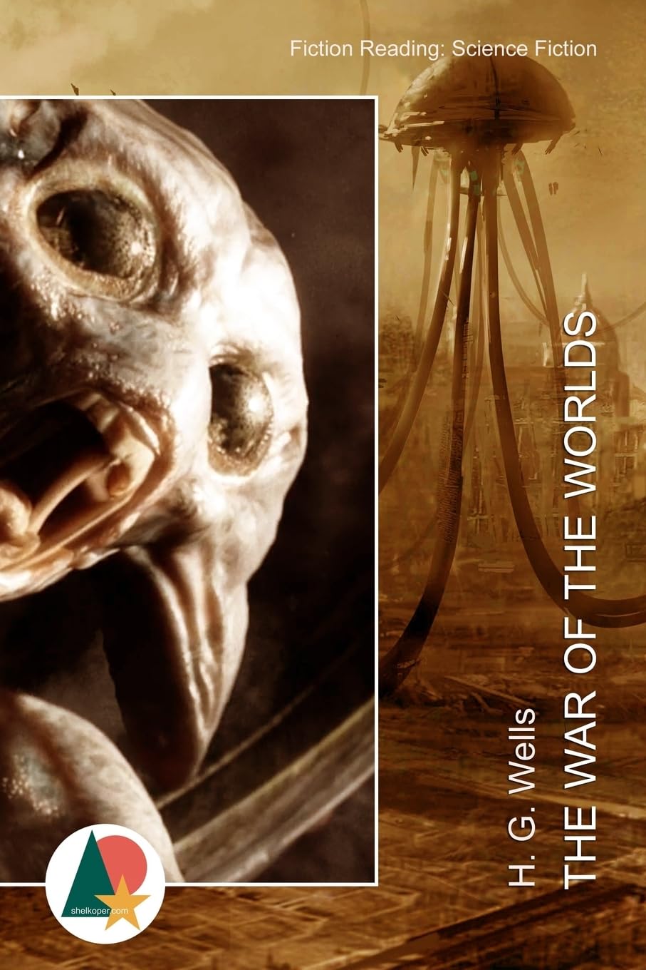 The War of the Worlds (Shelkoper.com Editions) Politics & History
