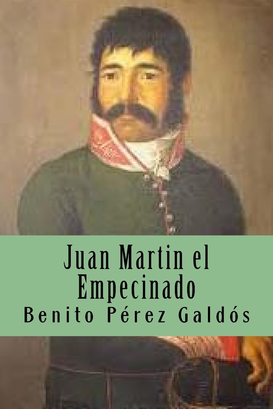 Juan Martin el Empecinado: Episodio Nacional Contemporary literature