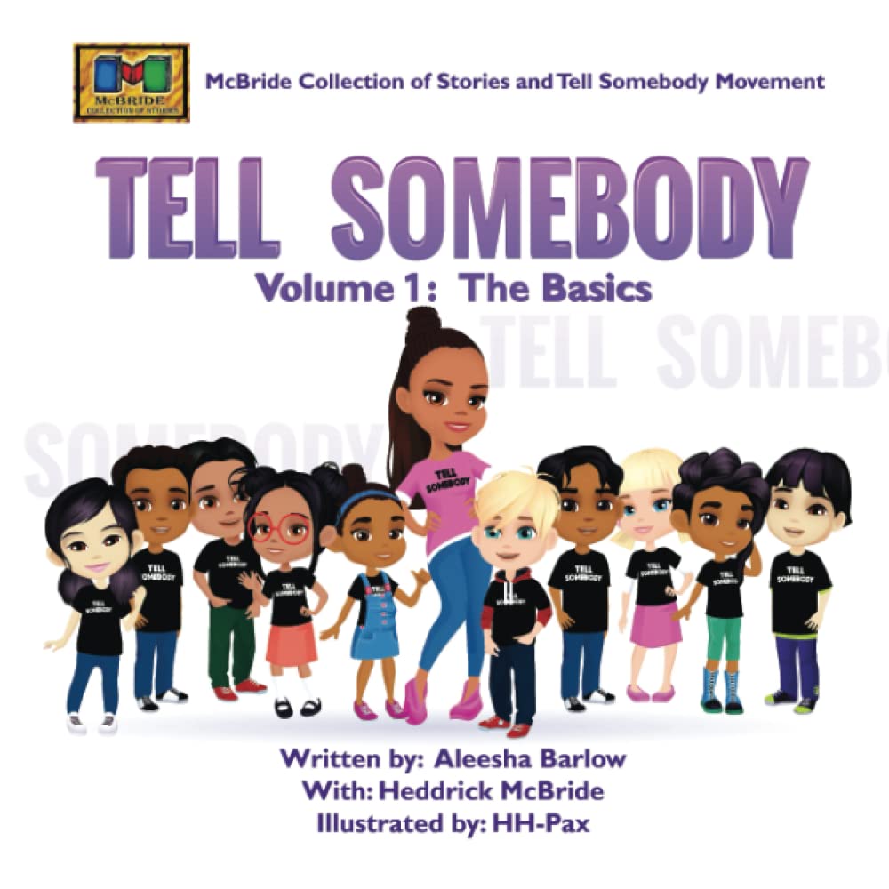 Tell Somebody: Volume.1 - The Basics (Tell Somebody Series, Band 2) Non-fiction